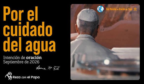 El Papa dedica septiembre al cuidado del agua: ¿qué tiene que ver con nuestra fe?